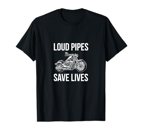 Loud Pipes Save Lives Mann Enduro Jungs Chopper Spruch T-Shirt von Bike Frau Motorrad Opa Biker Lustig Motocross Ride