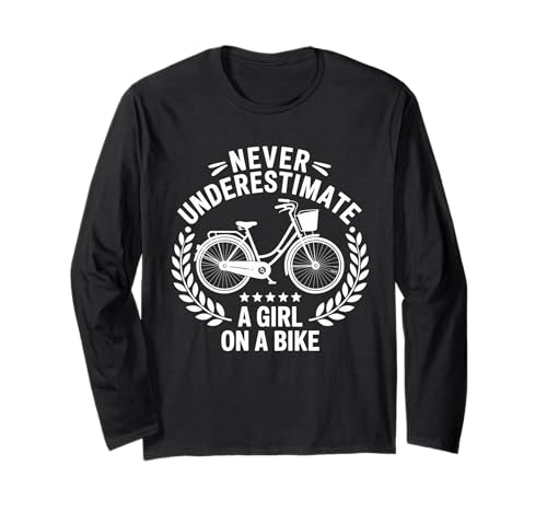 Unterschätzen Sie Niemals EIN Mädchen auf einem Fahrrad Langarmshirt Unterschätzen Sie Niemals EIN Mädchen auf einem Fahrrad Langarmshirt von Bike Rider Design Apparel