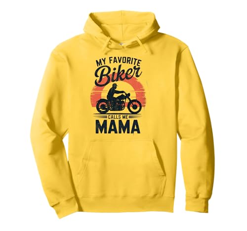 My Favorite Biker Calls Me Mama Lustiges Motorrad Pullover Hoodie von Biker Mama Design Apparel