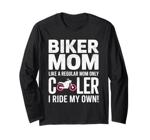 Biker-Mama wie eine Normale Mutter, Aber cooleres Lustiges Motorrad Langarmshirt von Biker Mom Design Apparel