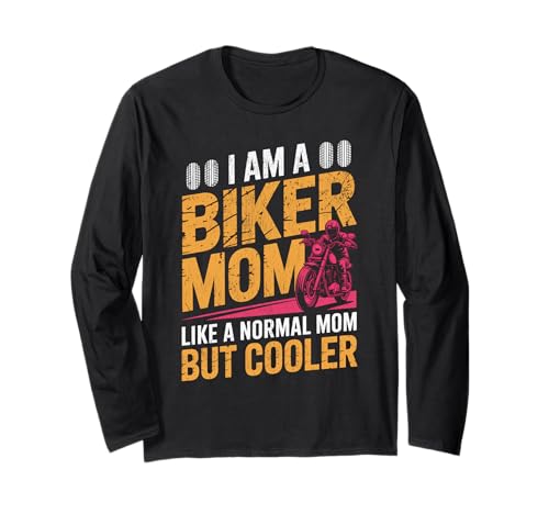 Biker-Mama wie eine Normale Mutter, Aber cooleres Lustiges Motorrad Langarmshirt von Biker Mom Design Apparel