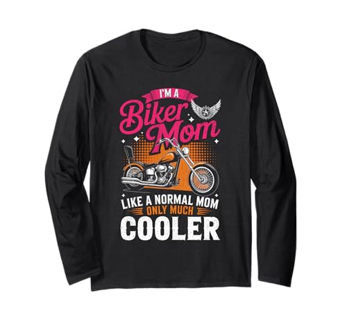 Biker-Mama wie eine Normale Mutter, Aber cooleres Lustiges Motorrad Langarmshirt von Biker Mom Design Apparel