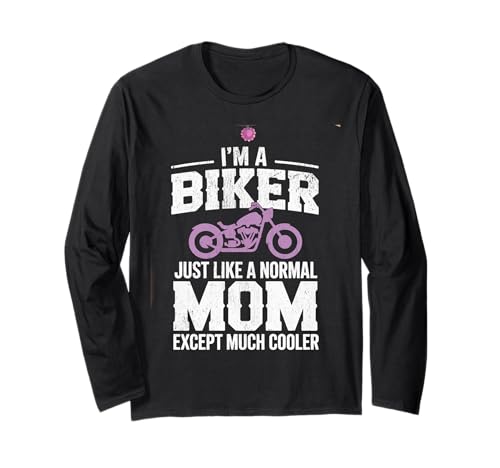 Biker-Mama wie eine Normale Mutter, Aber cooleres Lustiges Motorrad Langarmshirt von Biker Mom Design Apparel