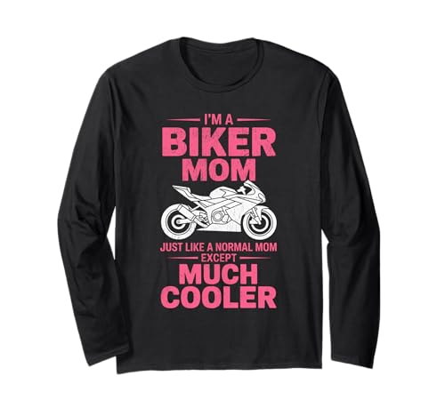 Biker-Mama wie eine Normale Mutter, Aber cooleres Lustiges Motorrad Langarmshirt von Biker Mom Design Apparel