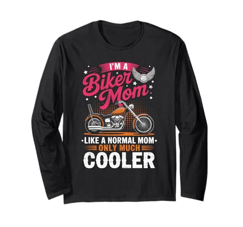 Biker-Mama wie eine Normale Mutter, Aber cooleres Lustiges Motorrad Langarmshirt von Biker Mom Design Apparel