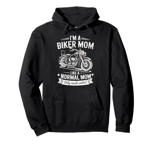 Biker-Mama wie eine Normale Mutter, Aber cooleres Lustiges Motorrad Pullover Hoodie von Biker Mom Design Apparel