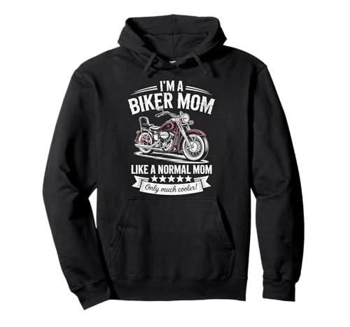 Biker-Mama wie eine Normale Mutter, Aber cooleres Lustiges Motorrad Pullover Hoodie von Biker Mom Design Apparel