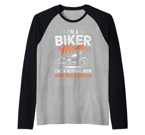 Biker-Mama wie eine Normale Mutter, Aber cooleres Lustiges Motorrad Raglan von Biker Mom Design Apparel