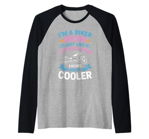 Biker-Mama wie eine Normale Mutter, Aber cooleres Lustiges Motorrad Raglan von Biker Mom Design Apparel