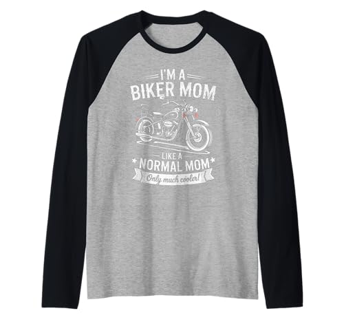 Biker-Mama wie eine Normale Mutter, Aber cooleres Lustiges Motorrad Raglan von Biker Mom Design Apparel