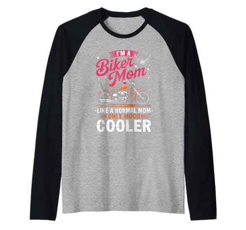 Biker-Mama wie eine Normale Mutter, Aber cooleres Lustiges Motorrad Raglan von Biker Mom Design Apparel