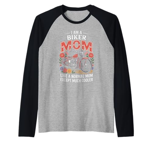 Biker-Mama wie eine Normale Mutter, Aber cooleres Lustiges Motorrad Raglan von Biker Mom Design Apparel
