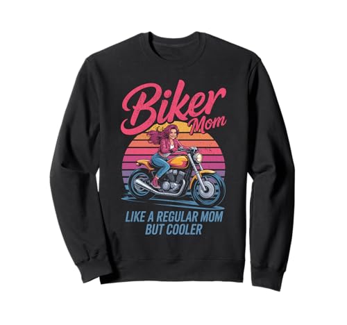 Biker-Mama wie eine Normale Mutter, Aber cooleres Lustiges Motorrad Sweatshirt von Biker Mom Design Apparel