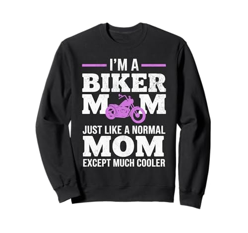 Biker-Mama wie eine Normale Mutter, Aber cooleres Lustiges Motorrad Sweatshirt von Biker Mom Design Apparel