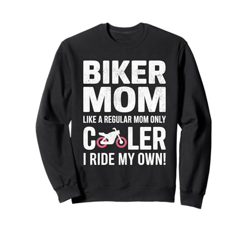 Biker-Mama wie eine Normale Mutter, Aber cooleres Lustiges Motorrad Sweatshirt von Biker Mom Design Apparel