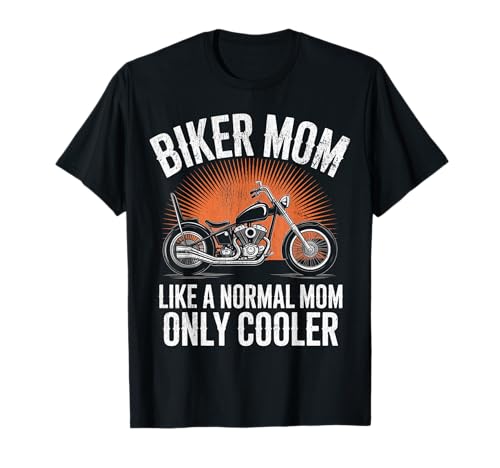 Biker-Mama wie eine Normale Mutter, Aber cooleres Lustiges Motorrad T-Shirt von Biker Mom Design Apparel