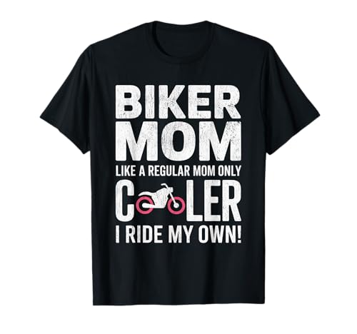 Biker-Mama wie eine Normale Mutter, Aber cooleres Lustiges Motorrad T-Shirt von Biker Mom Design Apparel
