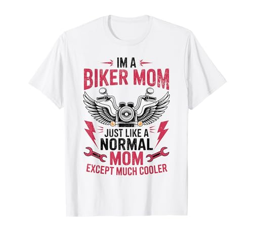 Biker-Mama wie eine Normale Mutter, Aber cooleres Lustiges Motorrad T-Shirt von Biker Mom Design Apparel