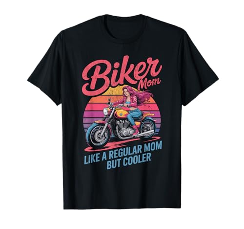 Biker-Mama wie eine Normale Mutter, Aber cooleres Lustiges Motorrad T-Shirt von Biker Mom Design Apparel