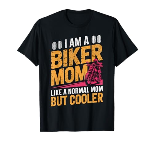 Biker-Mama wie eine Normale Mutter, Aber cooleres Lustiges Motorrad T-Shirt von Biker Mom Design Apparel
