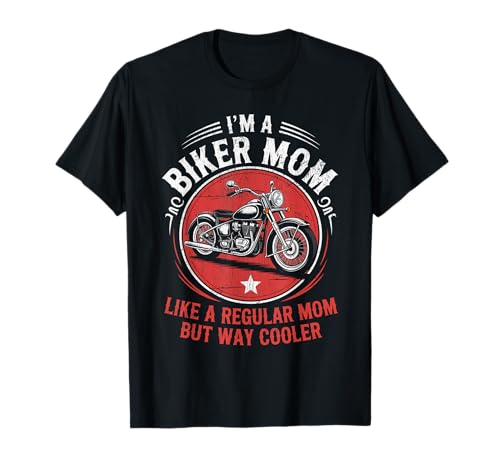Biker-Mama wie eine Normale Mutter, Aber cooleres Lustiges Motorrad T-Shirt von Biker Mom Design Apparel