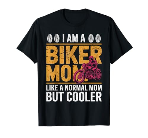 Biker-Mama wie eine Normale Mutter, Aber cooleres Lustiges Motorrad T-Shirt von Biker Mom Design Apparel