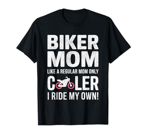 Biker-Mama wie eine Normale Mutter, Aber cooleres Lustiges Motorrad T-Shirt von Biker Mom Design Apparel