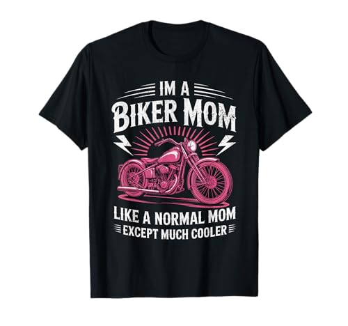 Biker-Mama wie eine Normale Mutter, Aber cooleres Lustiges Motorrad T-Shirt von Biker Mom Design Apparel