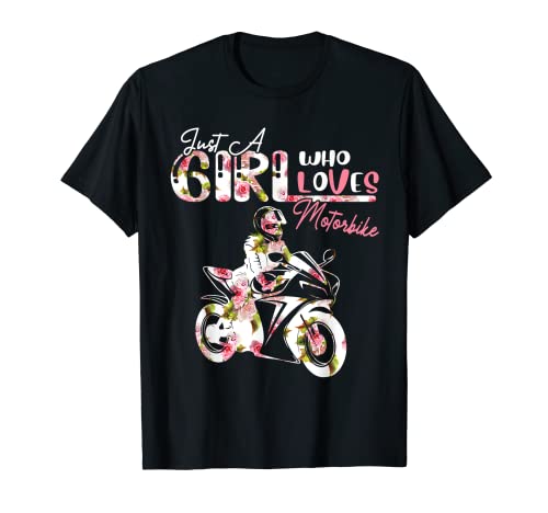 Just A Girl Who Loves Motorbike Floral Woman Biker Lover T-Shirt Just A Girl Who Loves Motorbike Floral Woman Biker Lover T-Shirt von Biker Vacations Costume