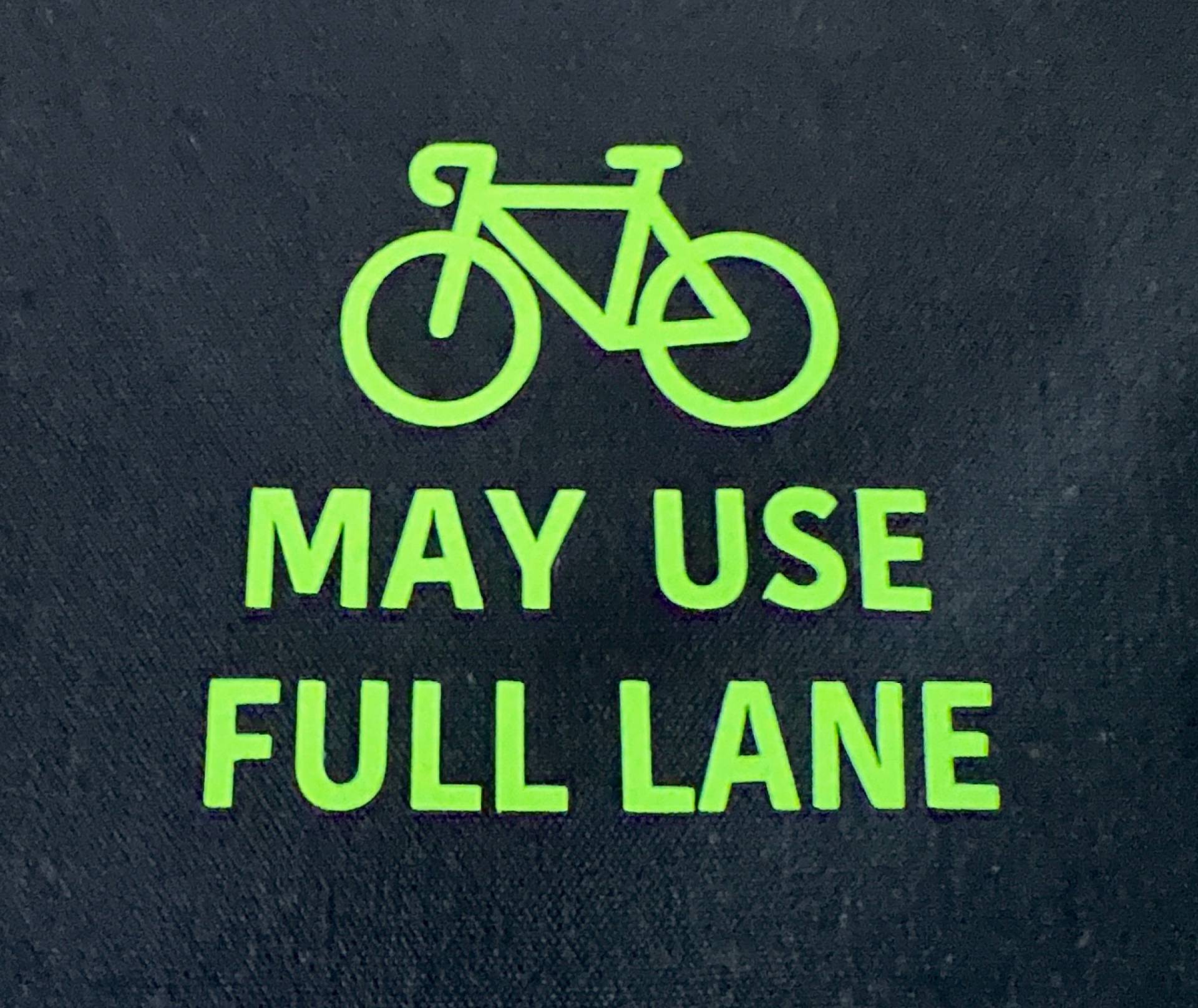 May Use Full Lane Reflective Bügelbild Teilen Ist Dein Recht Fahrrad Aufkleber High-Vis Heat Transfer Für Jacken, Westen & Taschen von BillyBeSeen
