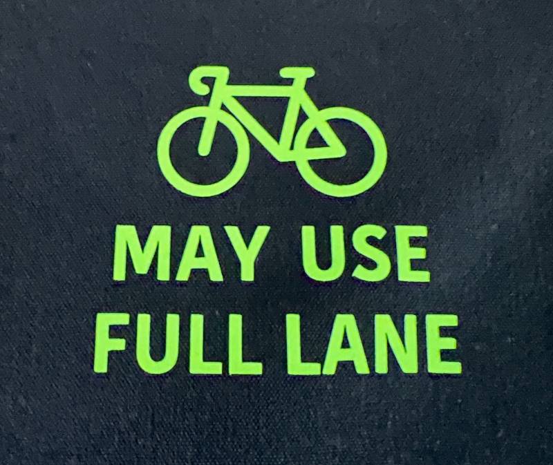 May Use Full Lane Reflective Bügelbild Teilen Ist Dein Recht Fahrrad Aufkleber High-Vis Heat Transfer Für Jacken, Westen & Taschen von BillyBeSeen