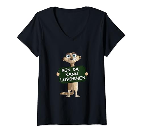 Damen Erdmännchen Bin da kann losgehen lustiges Statement Motiv T-Shirt mit V-Ausschnitt von Bin da kann losgehen niedliche Tiere Fun Spruch
