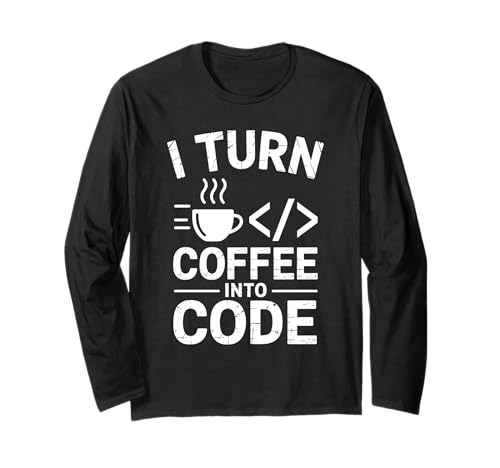Ich mache aus Kaffee Coding Geeks for Men im Code-Vintage-Stil Langarmshirt Ich mache aus Kaffee Coding Geeks for Men im Code-Vintage-Stil Langarmshirt von Binary Coding Code Computer Geek Geeks Coder