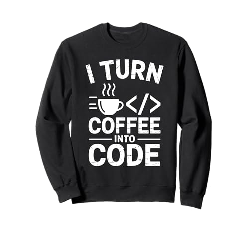 Ich mache aus Kaffee Coding Geeks for Men im Code-Vintage-Stil Sweatshirt Ich mache aus Kaffee Coding Geeks for Men im Code-Vintage-Stil Sweatshirt von Binary Coding Code Computer Geek Geeks Coder