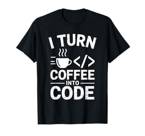 Ich mache aus Kaffee Coding Geeks for Men im Code-Vintage-Stil T-Shirt Ich mache aus Kaffee Coding Geeks for Men im Code-Vintage-Stil T-Shirt von Binary Coding Code Computer Geek Geeks Coder