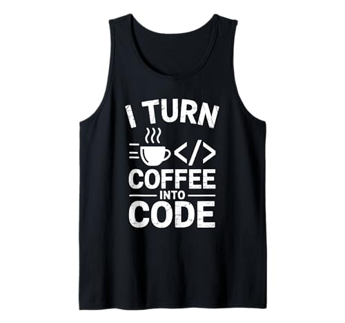 Ich mache aus Kaffee Coding Geeks for Men im Code-Vintage-Stil Tank Top Ich mache aus Kaffee Coding Geeks for Men im Code-Vintage-Stil Tank Top von Binary Coding Code Computer Geek Geeks Coder