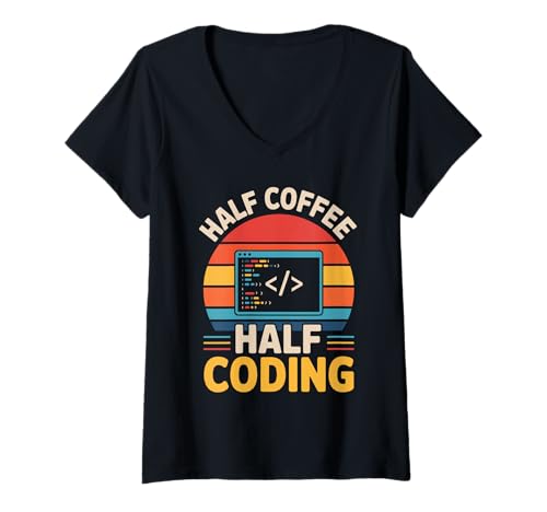 Damen Half Coffee Half Coding Retro Coding Geeks für Herren T-Shirt mit V-Ausschnitt Damen Half Coffee Half Coding Retro Coding Geeks für Herren T-Shirt mit V-Ausschnitt von Binary Coding Code Computer Geek Programming Coder