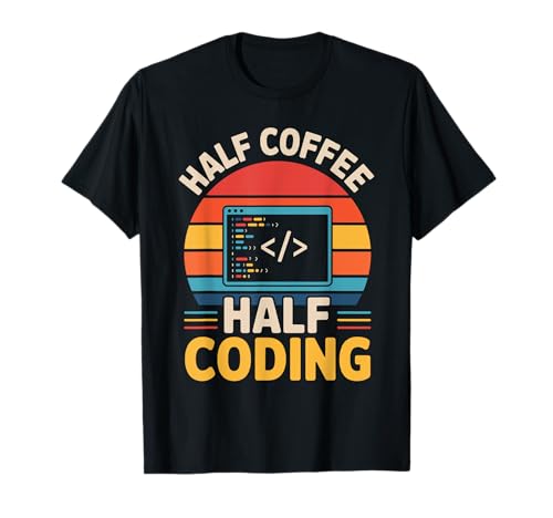 Half Coffee Half Coding Retro Coding Geeks für Herren T-Shirt von Binary Coding Code Computer Geek Programming Coder