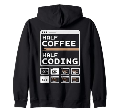 Halb Kaffee Halb Coding Pun Code Geeks Coding Geeks für Herren Kapuzenjacke Halb Kaffee Halb Coding Pun Code Geeks Coding Geeks für Herren Kapuzenjacke von Binary Coding Computer Geek Programming Programmer
