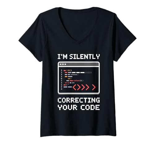 Damen Ich korrigiere stillschweigend deinen Code Pun Coding Geeks for Men T-Shirt mit V-Ausschnitt Damen Ich korrigiere stillschweigend deinen Code Pun Coding Geeks for Men T-Shirt mit V-Ausschnitt von Binary Coding Programming Pixel Art Computer Geek