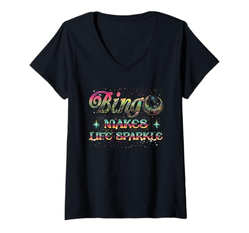 Damen Bingo Makes Life-Sparkle Lustiges Bingo-Spieler-Zitat T-Shirt mit V-Ausschnitt Damen Bingo Makes Life-Sparkle Lustiges Bingo-Spieler-Zitat T-Shirt mit V-Ausschnitt von Bingo Makes Life-Sparkle Bingo Player