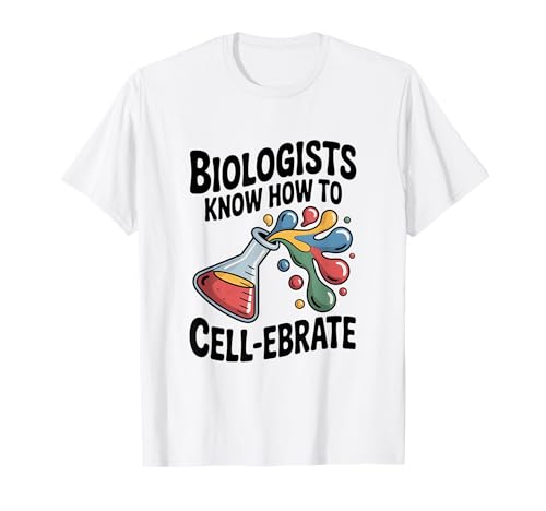 Biologen wissen, wie Man den Humor der Wissenschaft erbraten kann T-Shirt Biologen wissen, wie Man den Humor der Wissenschaft erbraten kann T-Shirt von Biologists Know How to Cell-ebrate Science Humor