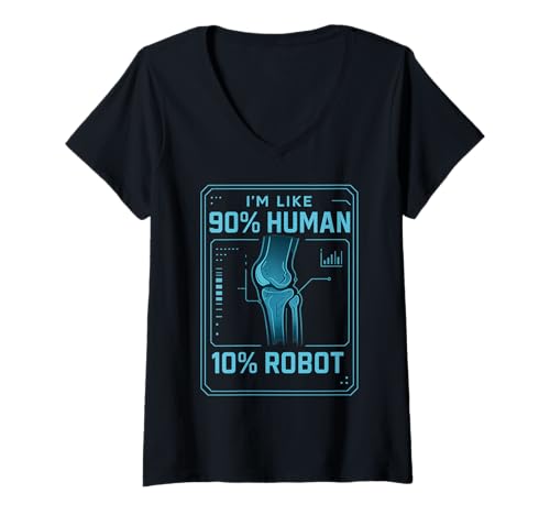 Damen I'm Like 90% Human 10% Robot Bionic T-Shirt mit V-Ausschnitt Damen I'm Like 90% Human 10% Robot Bionic T-Shirt mit V-Ausschnitt von Bionic Knee Club Funny Knee Replacement Gifts