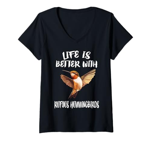 Damen Life is Better with Rufous Kolibris Birds T-Shirt mit V-Ausschnitt von Bird Lovers