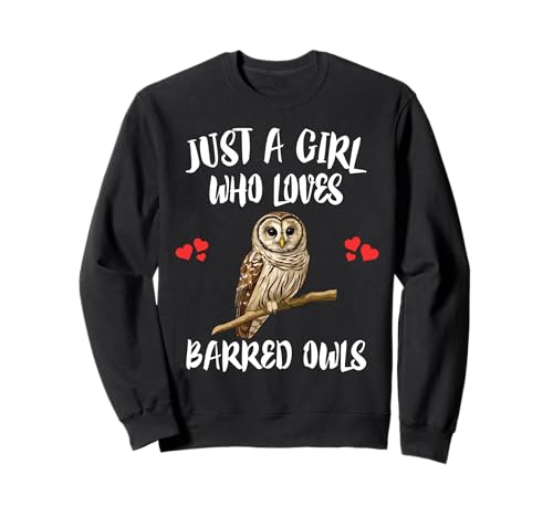 Nur EIN Mädchen, das Barred Owls Birds liebt Sweatshirt von Bird Lovers