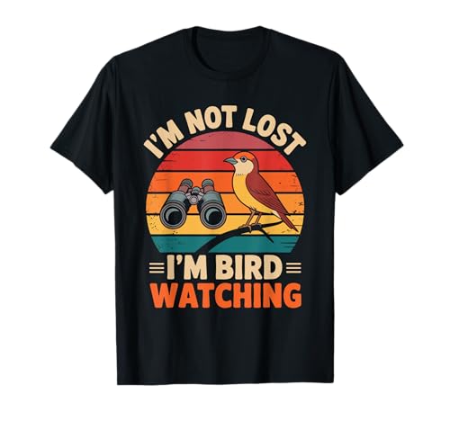 I'm not lost I'm Birdwatching Birdwatching Birdwatching Bird Damen T-Shirt I'm not lost I'm Birdwatching Birdwatching Birdwatching Bird Damen T-Shirt von Birdwatcher Bird Watching Birder Birdwatch Birding