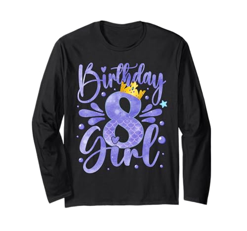 It's My 8th Bday Meerjungfrau Lustiger Geburtstag Mädchen 8 Jahre alt Langarmshirt von Birthday 8 Years Old It's My 8th Bday Mermaid Tee