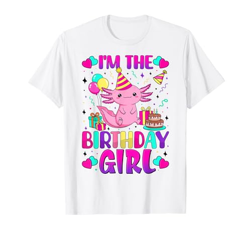 Im The Birthday Girl Axolotl Family Party Dekoration T-Shirt von Birthday Axolotl Family Party Decoration Tee