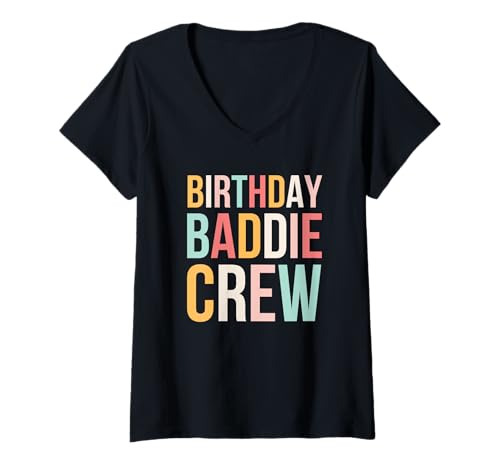 Damen Geburtstag Baddie Crew Frauen Cute Birthday Party Squad T-Shirt mit V-Ausschnitt Damen Geburtstag Baddie Crew Frauen Cute Birthday Party Squad T-Shirt mit V-Ausschnitt von Birthday Baddie Apparel Co.