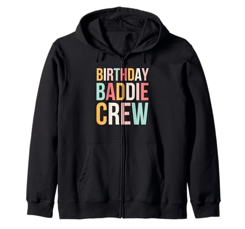 Geburtstag Baddie Crew Frauen Cute Birthday Party Squad Kapuzenjacke Geburtstag Baddie Crew Frauen Cute Birthday Party Squad Kapuzenjacke von Birthday Baddie Apparel Co.